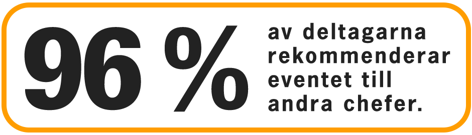 96% av deltagarna rekommenderar eventet till andra chefer