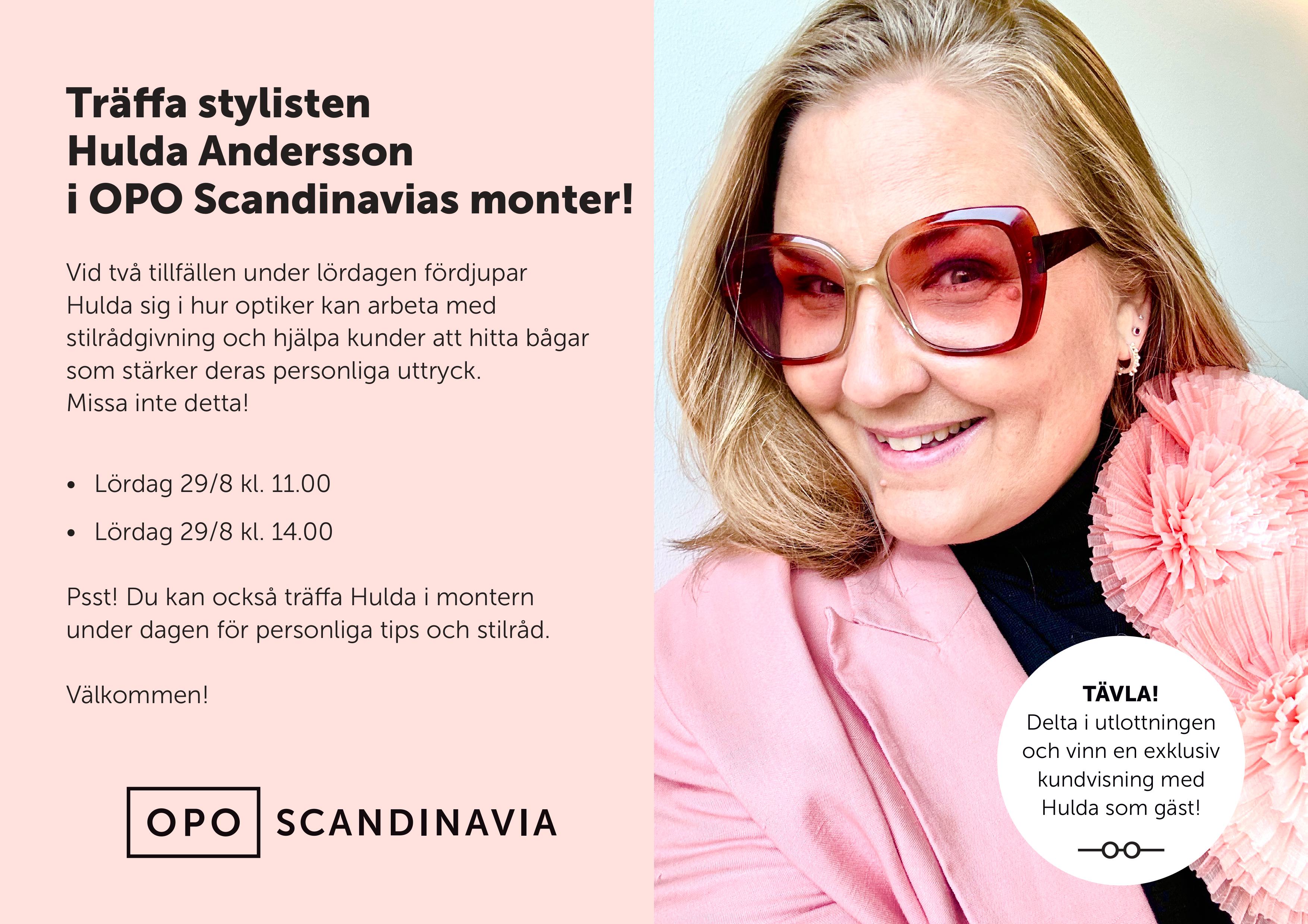 Träffa stylisten Hulda Andersson i OPO Scandinavias monter